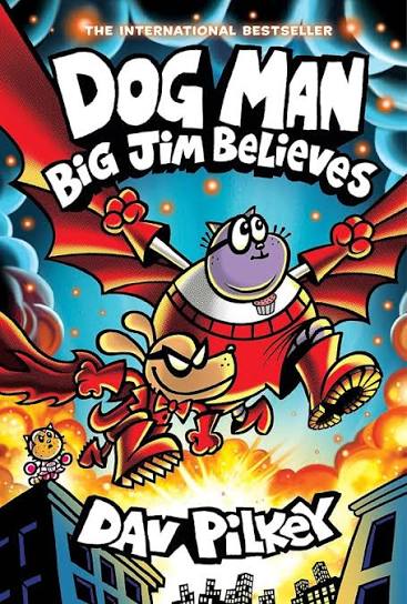 Dog Man: Big Jim Believes