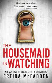 The Housemaid Is Watching book cover — Buy online at TheBookX, India's trusted bookstore