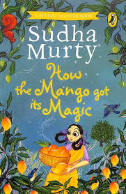 How the Mango Got Its Magic book cover — Buy online at TheBookX, India's trusted bookstore