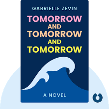 Tomorrow, and Tomorrow, and Tomorrow by Gabrielle Zevin book cover